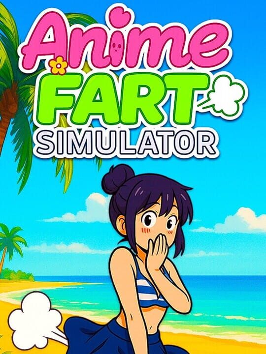 Anime Fart Simulator | Soren