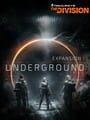 Tom Clancy's The Division: Underground