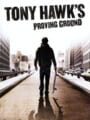 Tony Hawk's Proving Ground - Tony Hawk's Proving Ground Update