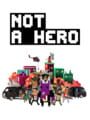 Not a Hero - Me, Myself & Bunnylord - Not a Hero Update