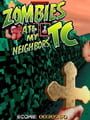 Zombies Ate My Neighbors TC