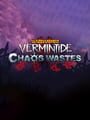 Warhammer: Vermintide 2 - Chaos Wastes