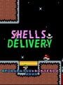 Shells Delivery Deluxe - Shells Delivery Update