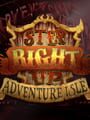 Step Right Up: Adventure Isle