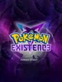 Pokémon Existence