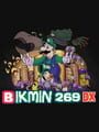 Bikmin 269 DX: Director's Cut