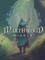 Mirthwood