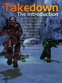 Takedown: The Introduction