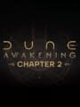 Dune: Awakening - Chapter 2