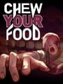 Chew Your Food