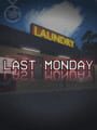 Last Monday
